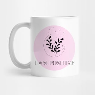 Affirmation Collection - I Am Positive (Pink) Mug